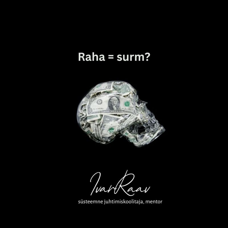 Kupüüridest pealuu tekstiga raha=surm?

I.Raav