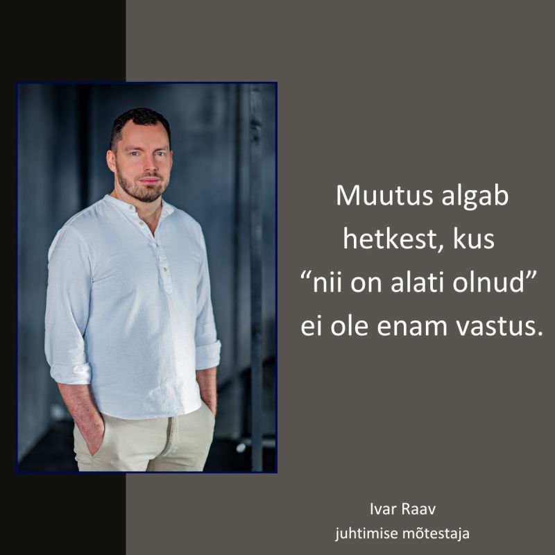 Change starts at the moment when "it's always been this way" is no longer the answer.