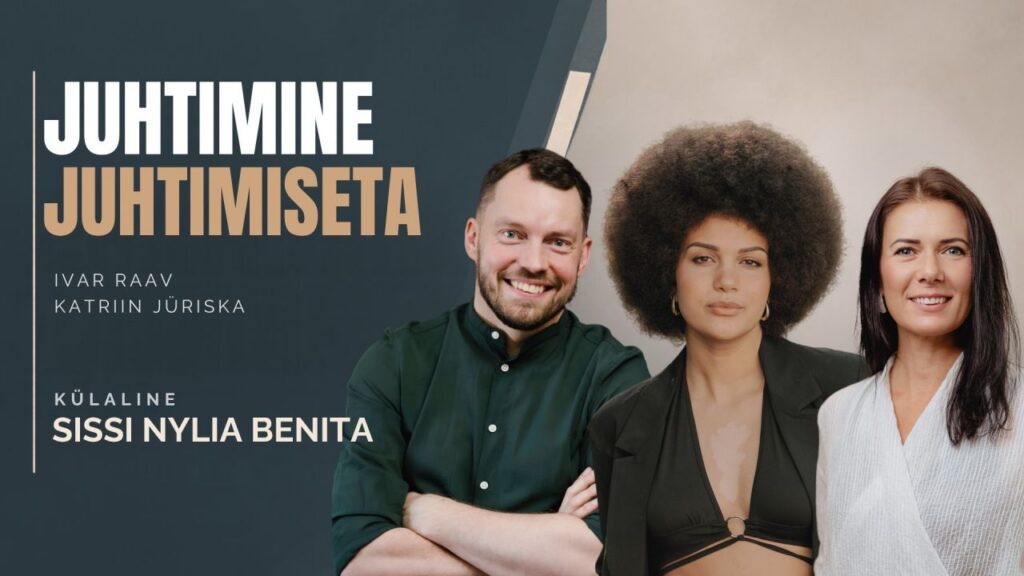 Pildil: Juhtimine Juhtimiseta podcastil osalenud Ivar Raav, Sissi Nylia Benita ja Katriin Jüriska.