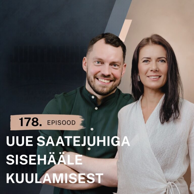 178. Uue saatejuhiga sisehääle kuulamisest